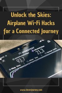 Unlock the Skies Airplane Wi-Fi Hacks for a Connected Journey - Clever Journey | Travel Gear Reviews, Packing Tips, Travel Advice