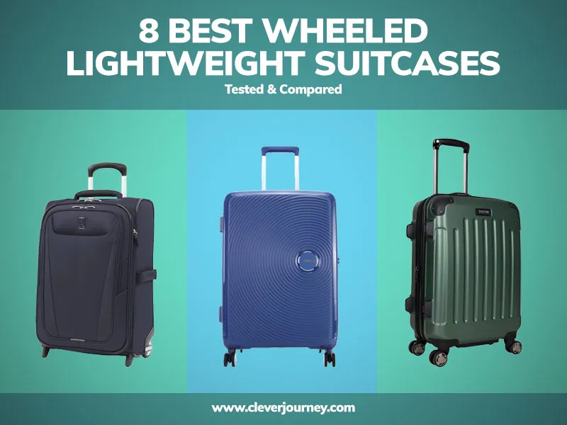 8 Best Wheeled Lightweight Suitcases in 2022