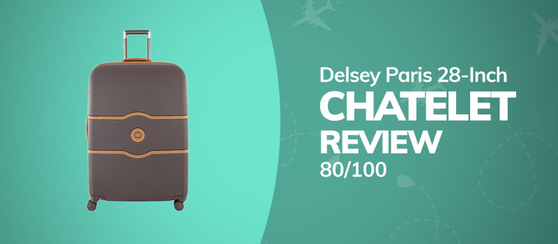Delsey Paris Chatelet 28-Inch checked suitcase review featured image small