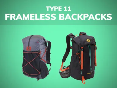 Backpack type 11: Frameless hiking backpacks