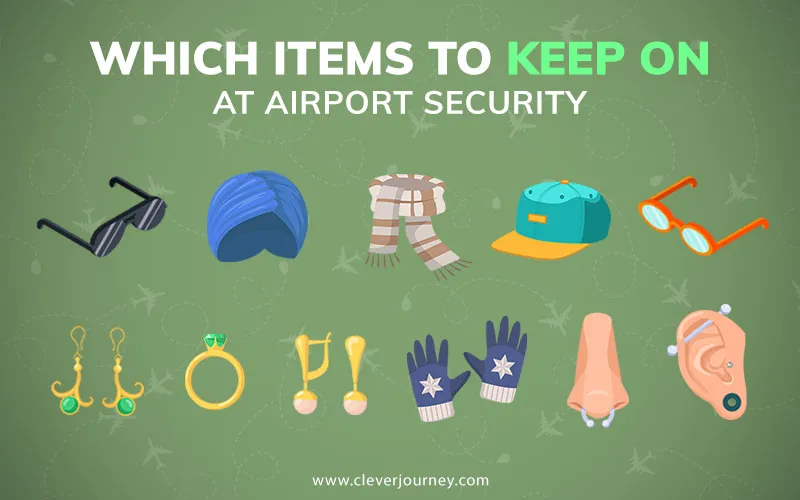 Which items you have to keep on at airport security infographic